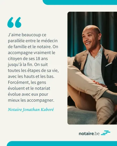 Citation d'un notaire sur sa mission et son rôle d'accompagnement pour les citoyens.